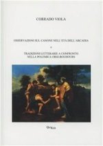 Osservazioni sul canone nell'età dell'arcadia e tradizioni letterarie a confronto nella polemica Orsi-Bouhours