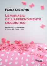 variabili dell'apprendimento linguistico. Perché non tutti impariamo le lingue allo stesso modo