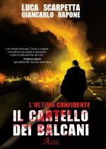 cartello dei Balcani. L'ultimo confidente