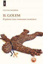 Golem. Il primo vero romanzo esoterico