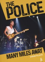 Police. Many miles away