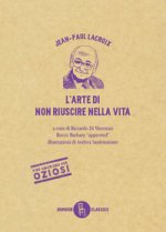 arte di non riuscire nella vita