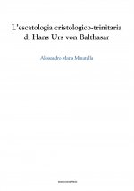 escatologia cristologico-trinitaria di Hans Urs von Balthasar