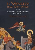 Vangelo secondo Matteo (1,1-9,38). Sussidio per i gruppi d'ascolto e di catechesi