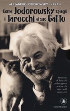 Come Jodorowsky spiegò i tarocchi al suo gatto