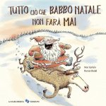 Tutto ciò che Babbo Natale non farà mai