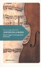 sentieri della musica. Piccolo viaggio nel pentagramma dell'anima