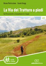 via del tratturo a piedi. Da Pescasseroli a Campobasso in 6 tappe