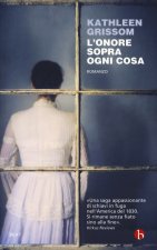 onore sopra ogni cosa