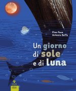 giorno di sole e di luna