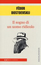 sogno di un uomo ridicolo e altri racconti dal «Diario di uno scrittore»