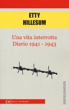 vita interrotta. Diario 1941-1943