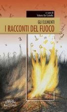 racconti del fuoco. Gli elementi
