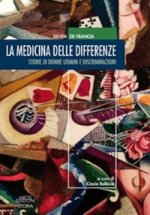 medicina delle differenze. Storie di donne uomini e discriminazioni