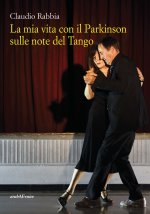 mia vita con il Parkinson sulle note del Tango