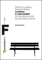 natura e i suoi modelli. Un'introduzione alla filosofia della scienza