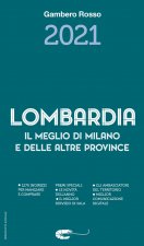 Lombardia il meglio di Milano e delle altre province 2021