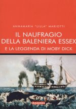 naufragio della baleniera Essex e la leggenda di Moby Dick