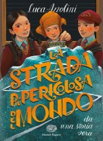 strada più pericolosa del mondo