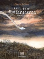 amori di un fantasma in tempo di guerra