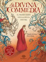 Divina Commedia. Il primo passo nella selva oscura