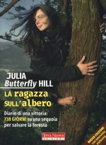 ragazza sull'albero. Diario di una vittoria: 738 giorni su una sequoia per salvare la foresta
