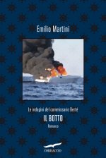 botto. Le indagini del commissario Bertè