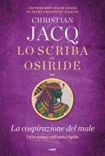 cospirazione del male. Lo scriba di Osiride