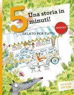 Gelato per tutti! Una storia in 5 minuti!