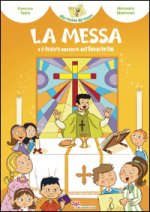 Messa e il tesoro nascosto dell'Eucaristia!