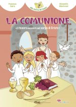 comunione e il tesoro nascosto nel corpo di Cristo