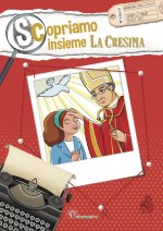 Scopriamo insieme la cresima
