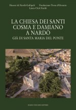 chiesa dei Santi Cosma e Damiano a Nardò. Già di Santa Maria del Ponte