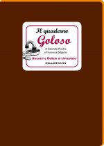 quaderno goloso. Biscotti e delizie al cioccolato