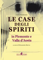 case degli spiriti. In Piemonte e Valle d'Aosta