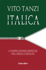 Italica. L'unificazione difficile tra ideali e realtà