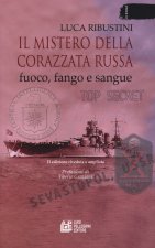 mistero della corazzata russa. Fuoco, fango e sangue