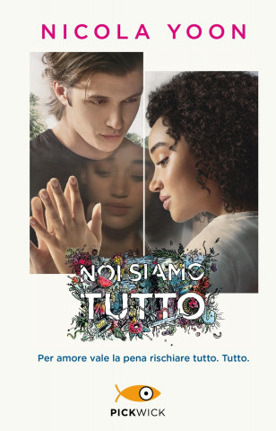 Noi siamo tutto (Nicola Yoon)(Brožovaná)