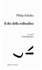 dio della solitudine. Testo inglese a fronte