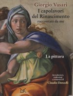 capolavori del Rinascimento raccontati da me. La pittura