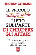 piccolo ma indispensabile libro sull'arte di chiudere gli affari