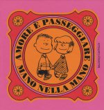 Amore è... passeggiare mano nella mano