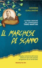 marchese di Scanno. L'Aquila, il dramma del sisma solleva il velo sulle antiche pergamene di un serial killer