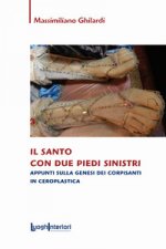 santo con due piedi sinistri. Appunti sulla genesi dei corpisanti in ceroplastica