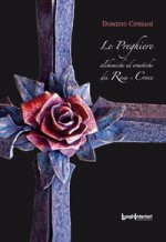 preghiere alchemiche ed ermetiche dei Rosa + Croce