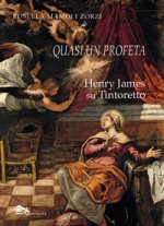 Quasi un profeta Henry James su Tintoretto