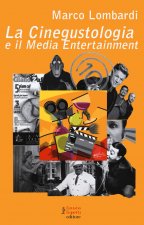 cinegustologia e il media entertainment