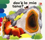 Dov'è la mia tana?