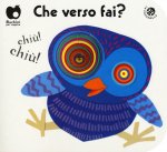 Che verso fai?