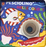 Pesciolino millecolori